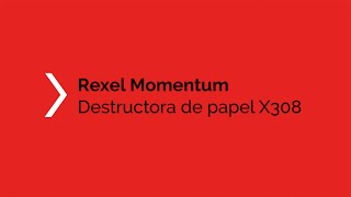 Destructora de papel Rexel Momentum X308  Vídeo de producto ES [upl. by Bradley]