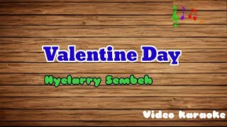 Hyelarry Sembeh  Valentine Day Karaoke [upl. by Connell]