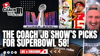 COACH JB PREDICTS SUPERBOWL 58  THE COACH JB SHOW WITH BIG SMITTY [upl. by Ggerc]