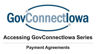 GovConnectIowa Set up a Payment Agreement [upl. by Assilaj]