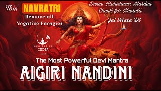 AIGIRI NANDINI with LYRICS  Most POWERFUL NAVRATRI DEVI MANTRA Chanting 1 Hour LONG for INNER PEACE [upl. by Aciemaj677]