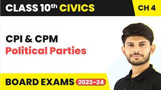 Class 10 Civics Chapter 4  Communist Party of India and CPM  Political Parties 202324 [upl. by Aymahs]