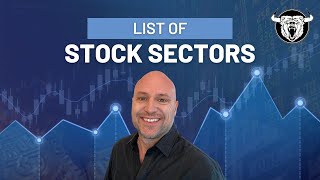 Stock Sectors List and Their Importance When Trading [upl. by Anytsyrk201]