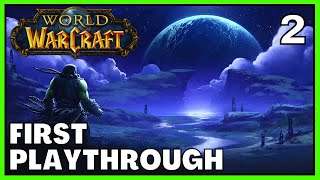 Playing World of Warcraft For The First Time  Lets Play World of Warcraft in 2022  Ep 2 [upl. by Brazee]