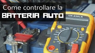 Come controllare lo stato della batteria dellauto con un tester  multimetro [upl. by Simons]