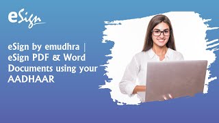 eSign eMudhra  Sign Documents with Aadhaar based eSign  Digitally Sign PDF amp Word Documents [upl. by Darrell]