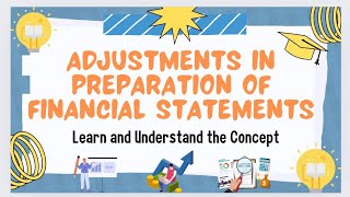 Unveiling Financial Statement Adjustments  Financial Statement Class 11 [upl. by Nnylaehs]