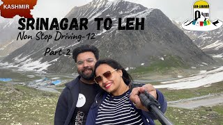 Ladakh Road Trip Part  2 Srinagar to Leh crossing Zojila Pass Jatin amp Mehak 2022 [upl. by Reiss]