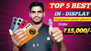 Top 5 In Display Fingerprint Sensor Phones 15000  Best 5g in Display Fingerprint Mobile Under 15000 [upl. by Wiener]