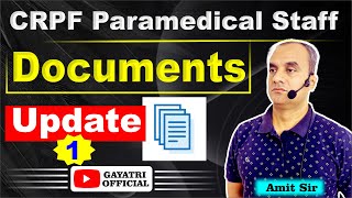 CRPF  Paramedical Staff 2020  Documents Update  Part 1 [upl. by Anitsirhcairam]