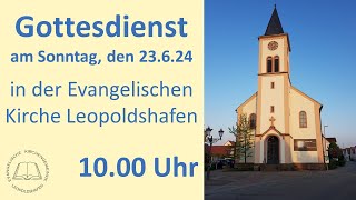 Sonntagsgottesdienst am 23624 in der evangelischen Kirche Leopoldshafen [upl. by Lilak]