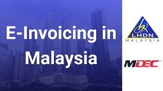 EInvoicing in Malaysia  Essential Guide to LDHN Regulations [upl. by Lam988]