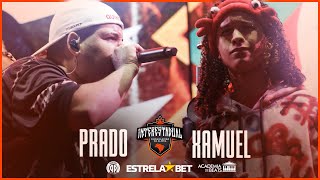 MELHOR DO ANO 🔥 XAMUEL X PRADO  PRIMEIRA FASE  INTERESTADUAL 2024 [upl. by Sicular573]