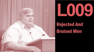 L009 Rejected And Bruised Men [upl. by Messere263]