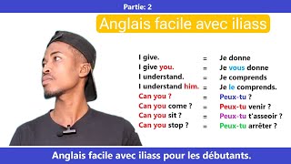 🌿Anglais facile avec iliass  débutants partie 2  easy sentences to learn french 🌿 [upl. by Eliason]