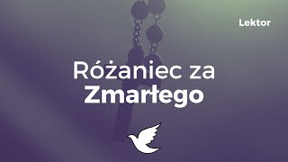 Różaniec za Zmarłego  Wspólna modlitwa  Lektor [upl. by Potter]