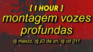 1 HOUR MONTAGEM VOZES PROFUNDAS TikTok Version [upl. by Leugim]