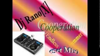 Dj RanoX  Cooperation Endless Summer Set Mix [upl. by Graniah75]