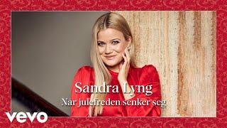 Sandra Lyng Charlotte Smith  Når julefreden senker seg Official Audio [upl. by Aynahs]