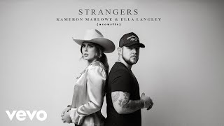 Kameron Marlowe Ella Langley  Strangers Acoustic Official Audio [upl. by Mikael]