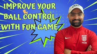 Improve ball control with fun game For all ages Mujahid football coaching [upl. by Lledyl]