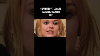 Cigarette butt leads to teens interrogation pt2😱 worldsstrictestparents funny parenting tvshow [upl. by Charil366]