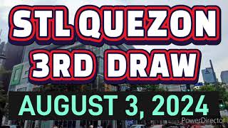 STL QUEZON RESULT TODAY 3RD DRAW AUGUST 3 2024 8PM [upl. by Eerahc]