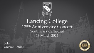 Lancing College 175th Anniversary Concert at Southwark Cathedral – Czardas [upl. by Hannavas527]