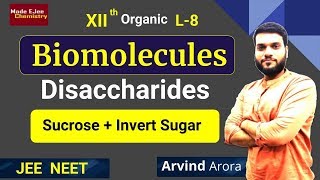 L8 Biomolecules  Disaccharides Sucrose  Invert sugar Concept  Non Reducing Sugar Concept [upl. by Boar]