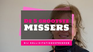 De 5 grootste missers bij een sollicitatiegesprek solliciteren sollicitatiegesprek [upl. by Okihcim528]