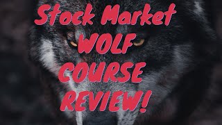 Stock Market Wolf Course Review [upl. by Fulbright]