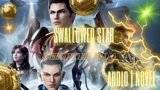 Swallowed Star  Audiobook chapter 494  Kill Them [upl. by Rimahs]