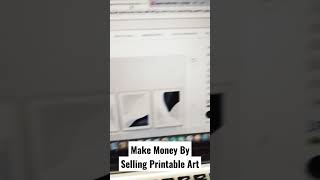 Make Money By Selling Printable Wall Art [upl. by Nedaj856]