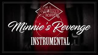 The Swinghoppers  Minnies Revenge Instrumental Minnie the Moocher Remix [upl. by Ecadnac181]