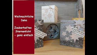 Zauberhaftes Sternenlicht  weihnachtliche Deko ganz einfach  DSP Geruhsame Tage  Stampin´ Up® [upl. by Ahlgren]