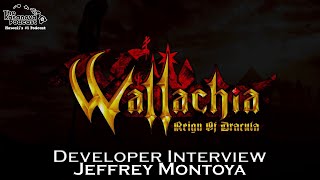 Developer Interview Jeffrey Montoya of Wallachia Reign of Dracula [upl. by Irahc]