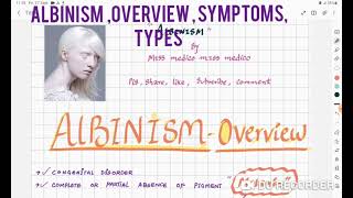 ALBINISM OVERRVIEW SYMPTOMS TYPES [upl. by Lyrpa]