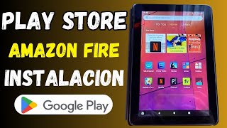 SOLUCIÓN 2024 Cómo instalar GOOGLE PLAY STORE en tablets Amazon FIRE 8 7 y 10 Rápido Y Fácil ✅ [upl. by Bunder201]