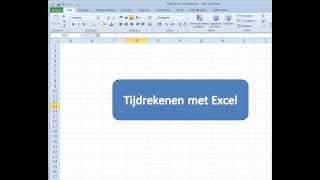 Rekenen met tijden in Excel [upl. by Gentes]