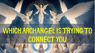 Which Archangel is WATCHING Over You The Signs REVEALED [upl. by Ardnosac]