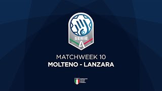 Serie A Silver 10  MOLTENO  LANZARA [upl. by Dietrich]