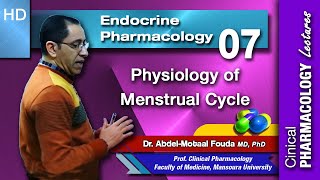 Pharmacology of Sex Hormones  Lec 07 Part 1 Physiology of Menstrual Cycle [upl. by Hcaz]