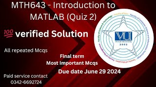 MTH643  Introduction to MATLAB Quiz 2 💯 verified Solution 2024 [upl. by Aicre]