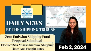 Daily News By The Shipping Tribune  Feb 2nd 2024 [upl. by Cirda496]