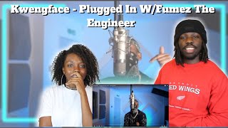 🥶 Kwengface  Plugged In WFumez The Engineer  REACTION [upl. by Olivero]