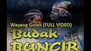 Wayang Golek BUDAK BUNCIR  Asep Sunandar Sunarya [upl. by Htelimay814]