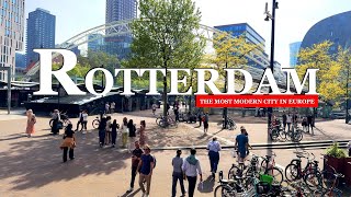 Rotterdam Netherlands most modern City in Europa 4K walking Tour part 2 [upl. by Presber]