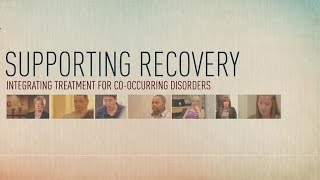 Supporting Recovery Integrated Treatment for CoOccurring Disorders [upl. by Sherline]