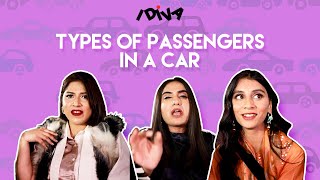 iDiva  Types Of Passengers In A Car  Types Of Girls During Cab Rides [upl. by Sheffield684]