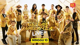 ALL STARS GEGAR VAGANZA LIVE   MINGGU 10 powercatofficial [upl. by Melamed]